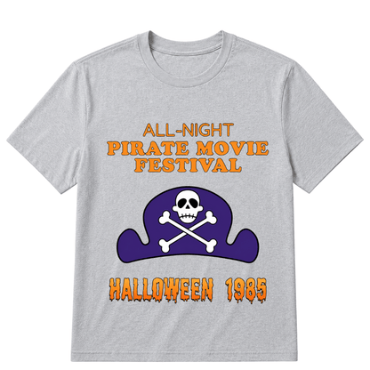 ALL-NIGHT Pirate Movie Festival HALLOWEEN 1985 EST.Year T-Shirt
