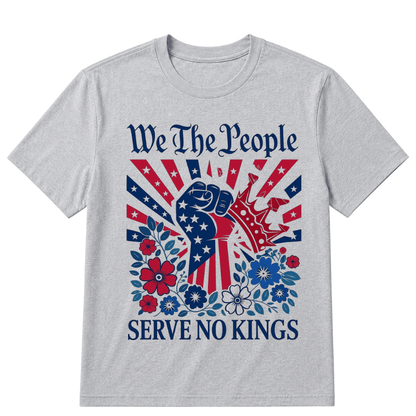 We The People Serve No Kings Stars Stripes America Patriotic T-Shirt