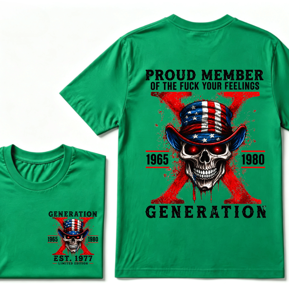 Proud Member Of Your Feelings Horror Skull X Generation T-Shirt
