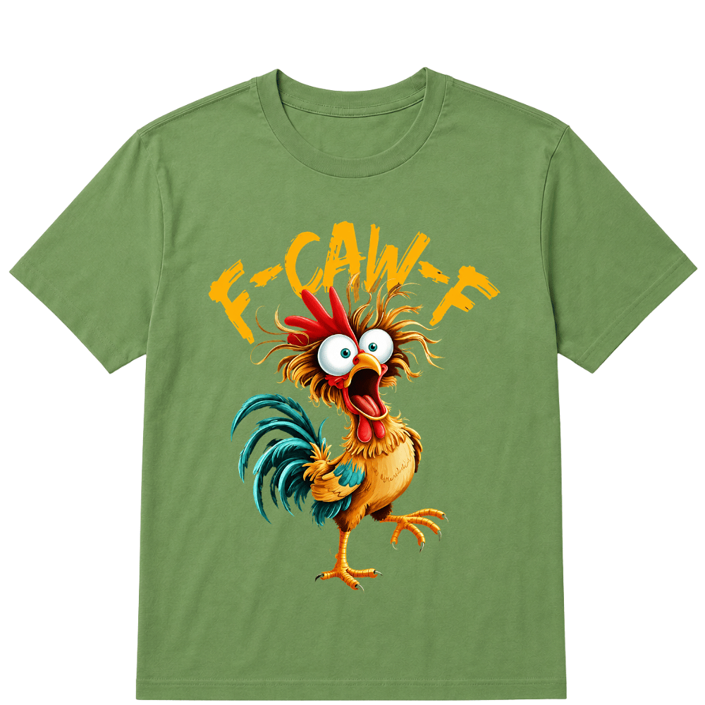 F Caw F Rooster Funny Bird Chicken Whisperer Fawk Men Women T Shirt
