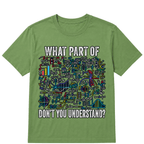 What Part of Don’t You Understand Funny Math Sarcastic T Shirt