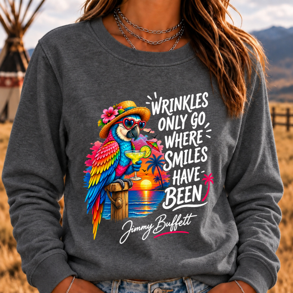 Wrinkles Only Go Where Smiles Have Been Sweatshirts