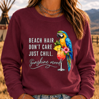 "Beach Hair, Don't Care – Just Chill" Sweatshirts