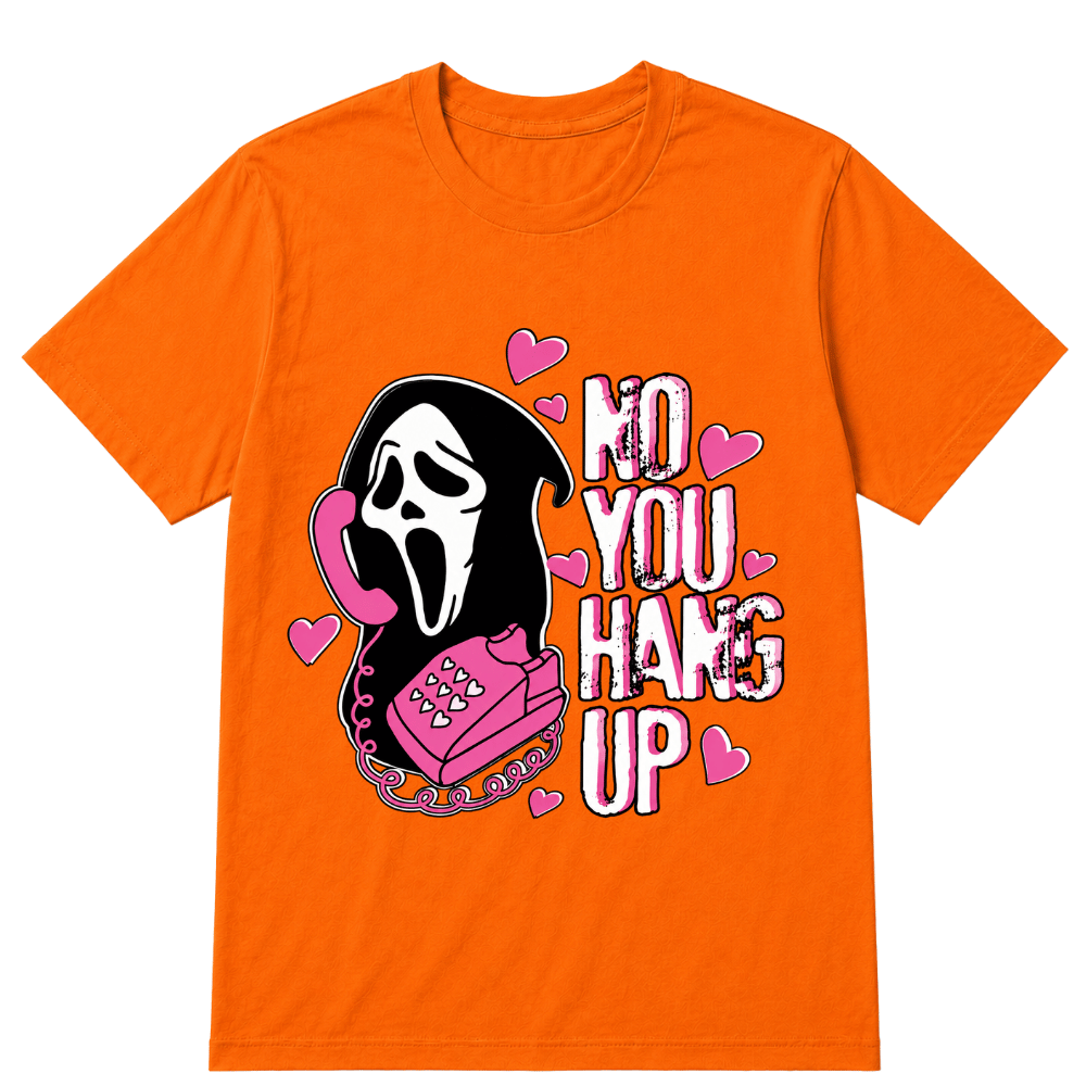 No You Hang Up Funny Ghost Calling Horror Halloween Pink Halloween T Shirt