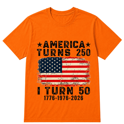 Funny America Turns 250 I Turn 50 1976 50th Birthday T Shirt