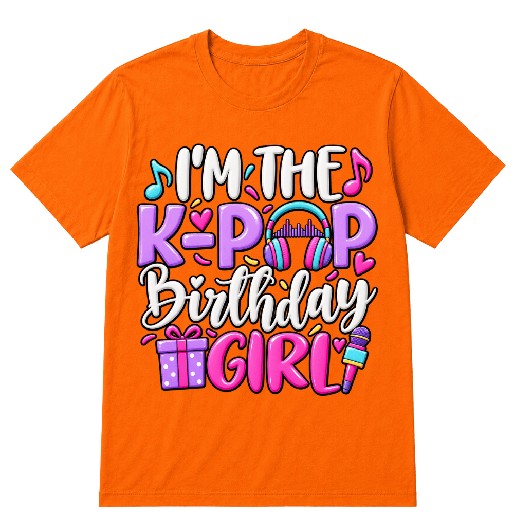 I'm The K Pop Birthday Girl Korean Pop Birthday Party T-Shirt