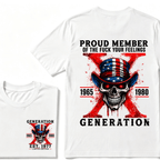 Proud Member Of Your Feelings Horror Skull X Generation T-Shirt