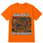 What Part of Don’t You Understand Funny Math Sarcastic T Shirt