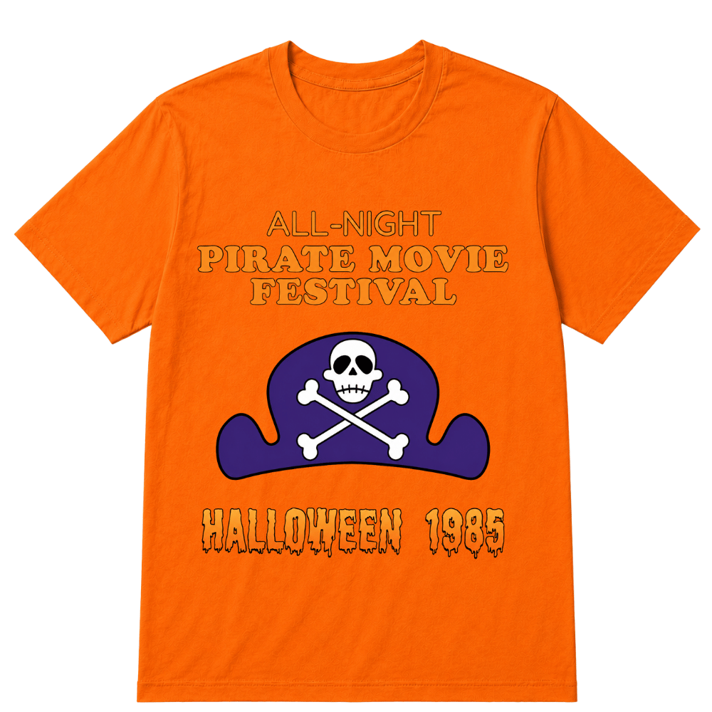 ALL-NIGHT Pirate Movie Festival HALLOWEEN 1985 EST.Year T-Shirt