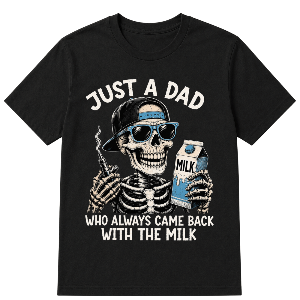Just A Dad Who Always Came Back With The Milk Printed Oversized Unisex T-shirt