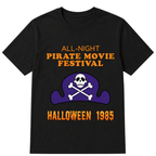 ALL-NIGHT Pirate Movie Festival HALLOWEEN 1985 EST.Year T-Shirt