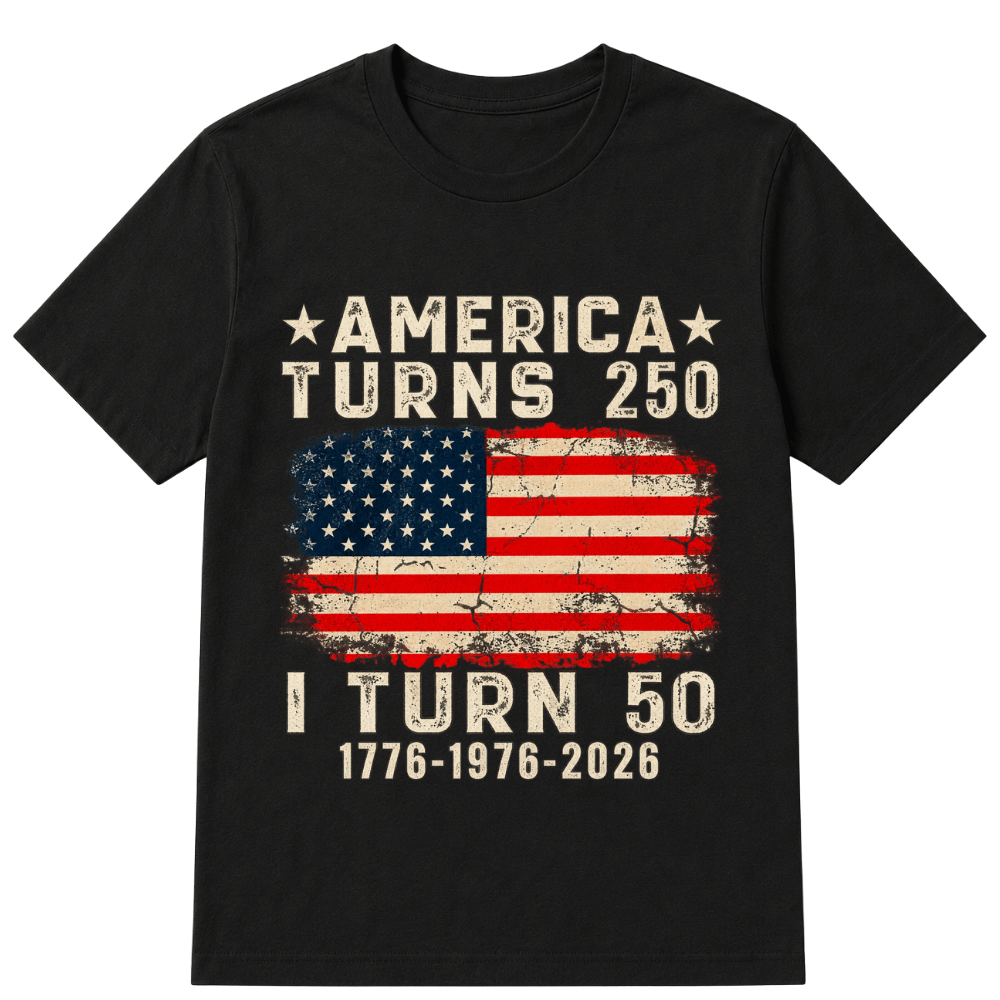 Funny America Turns 250 I Turn 50 1976 50th Birthday T Shirt