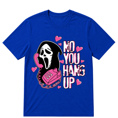 No You Hang Up Funny Ghost Calling Horror Halloween Pink Halloween T Shirt