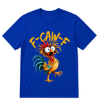 F Caw F Rooster Funny Bird Chicken Whisperer Fawk Men Women T Shirt
