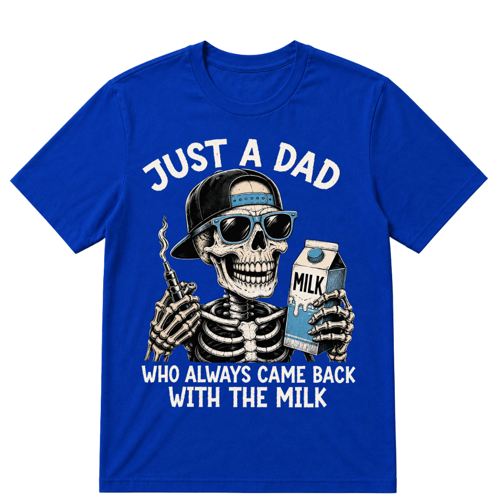 Just A Dad Who Always Came Back With The Milk Printed Oversized Unisex T-shirt