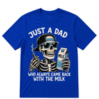 Just A Dad Who Always Came Back With The Milk Printed Oversized Unisex T-shirt