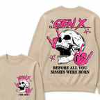 Retro Gen X The Badasss Generation Before All You Sissies Kids Sweatshirts