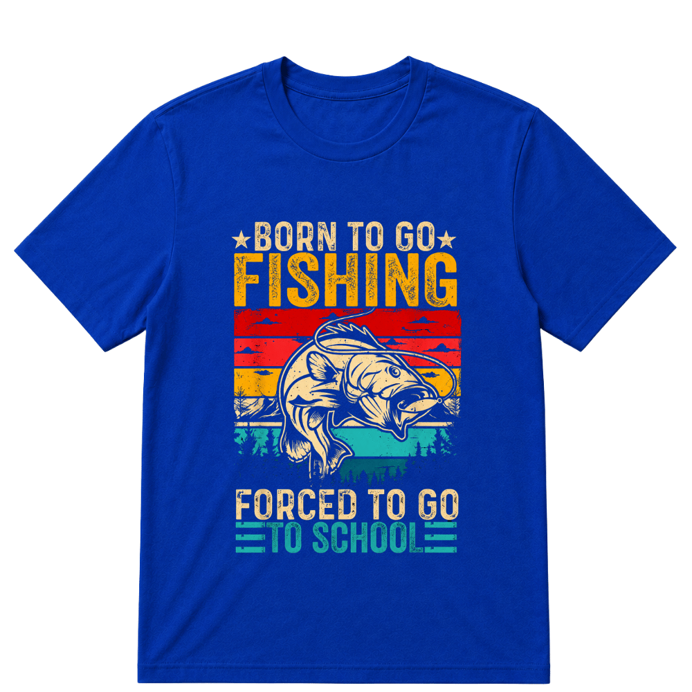 Shirt "Born To Go Fishing, Forced To Go To School" T-Shirt - A symbol for free-spirited souls who are passionate about the joy of fishing