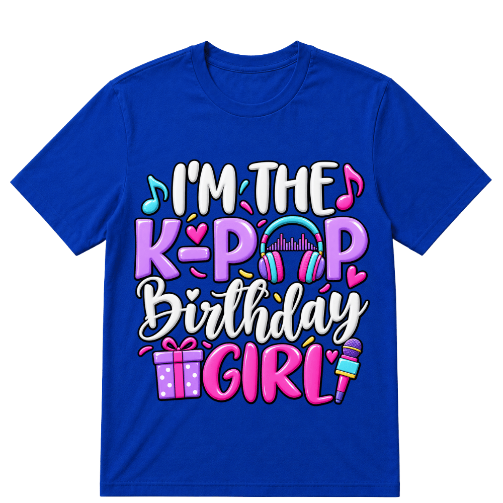 I'm The K Pop Birthday Girl Korean Pop Birthday Party T-Shirt