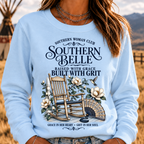 "Southern Belle – Raised with Grace, Built with Grit" Sweatshirts