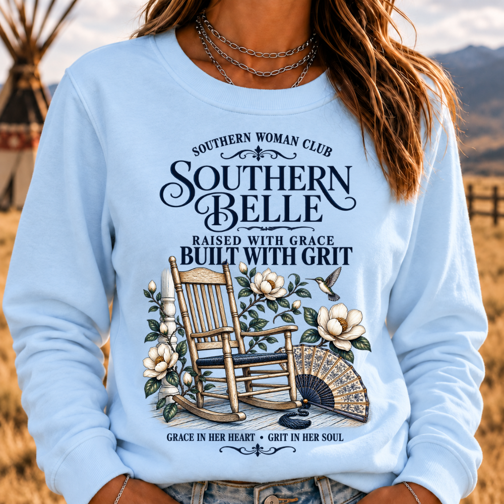 "Southern Belle – Raised with Grace, Built with Grit" Sweatshirts