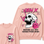 Retro Gen X The Badasss Generation Before All You Sissies Kids Sweatshirts