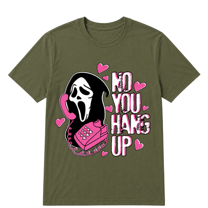 No You Hang Up Funny Ghost Calling Horror Halloween Pink Halloween T Shirt