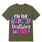 I'm The K Pop Birthday Girl Korean Pop Birthday Party T-Shirt