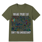 What Part of Don’t You Understand Funny Math Sarcastic T Shirt