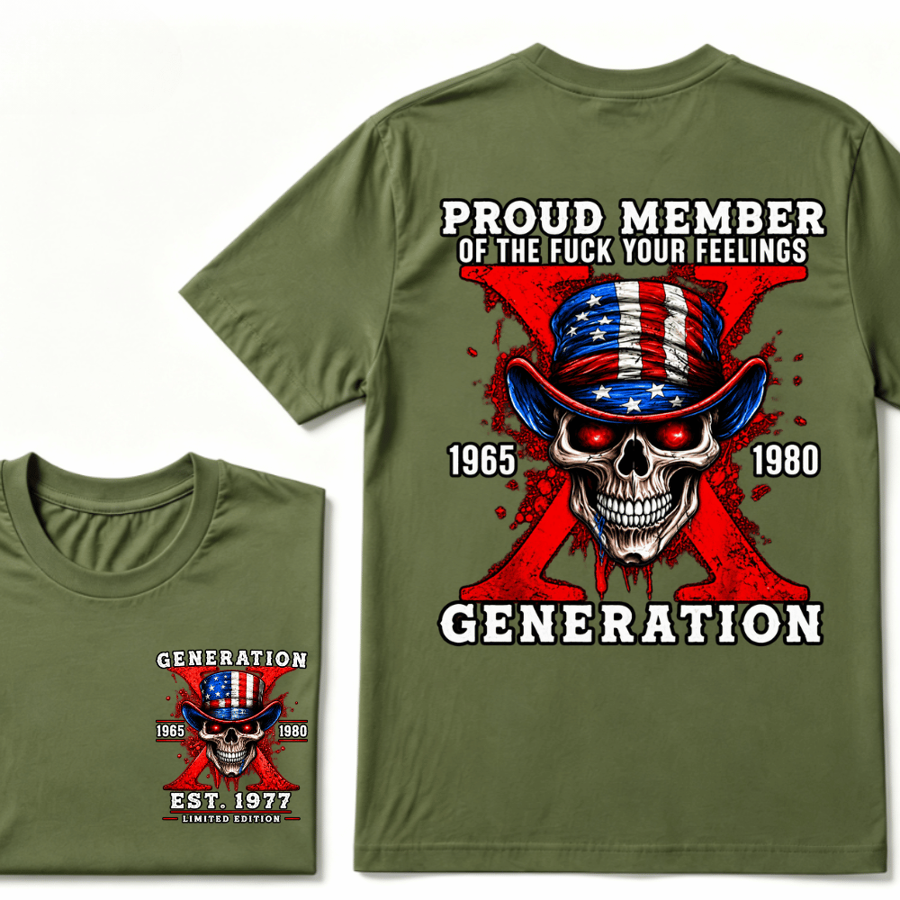 Proud Member Of Your Feelings Horror Skull X Generation T-Shirt