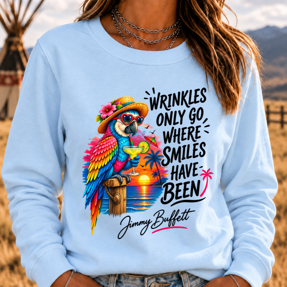 Wrinkles Only Go Where Smiles Have Been Sweatshirts