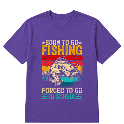 Shirt "Born To Go Fishing, Forced To Go To School" T-Shirt - A symbol for free-spirited souls who are passionate about the joy of fishing