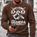 Being A Dad Is An Honor. Being A Grandpa Is Priceless Sweatshirts