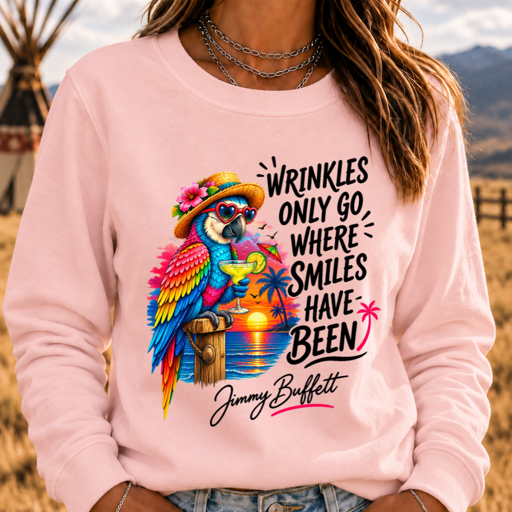 Wrinkles Only Go Where Smiles Have Been Sweatshirts