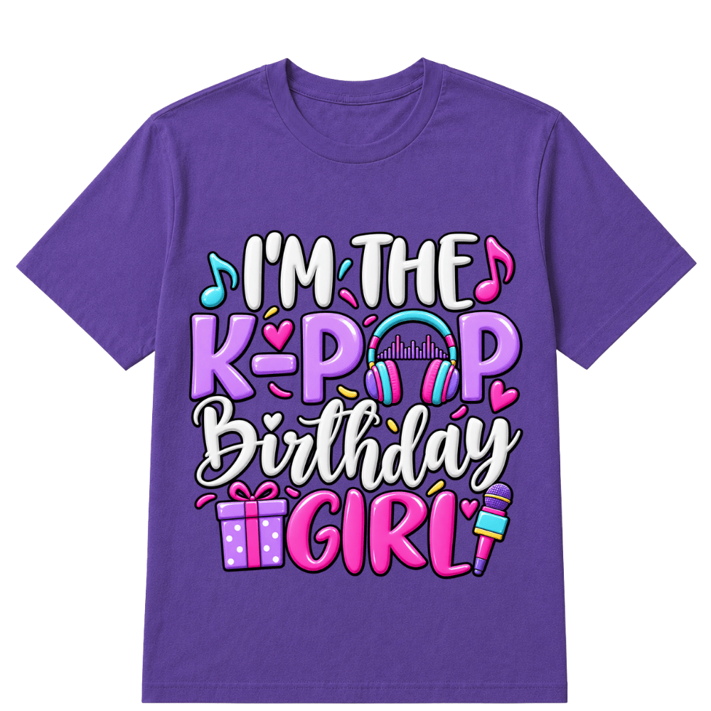 I'm The K Pop Birthday Girl Korean Pop Birthday Party T-Shirt