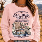 "Southern Belle – Raised with Grace, Built with Grit" Sweatshirts