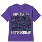 What Part of Don’t You Understand Funny Math Sarcastic T Shirt