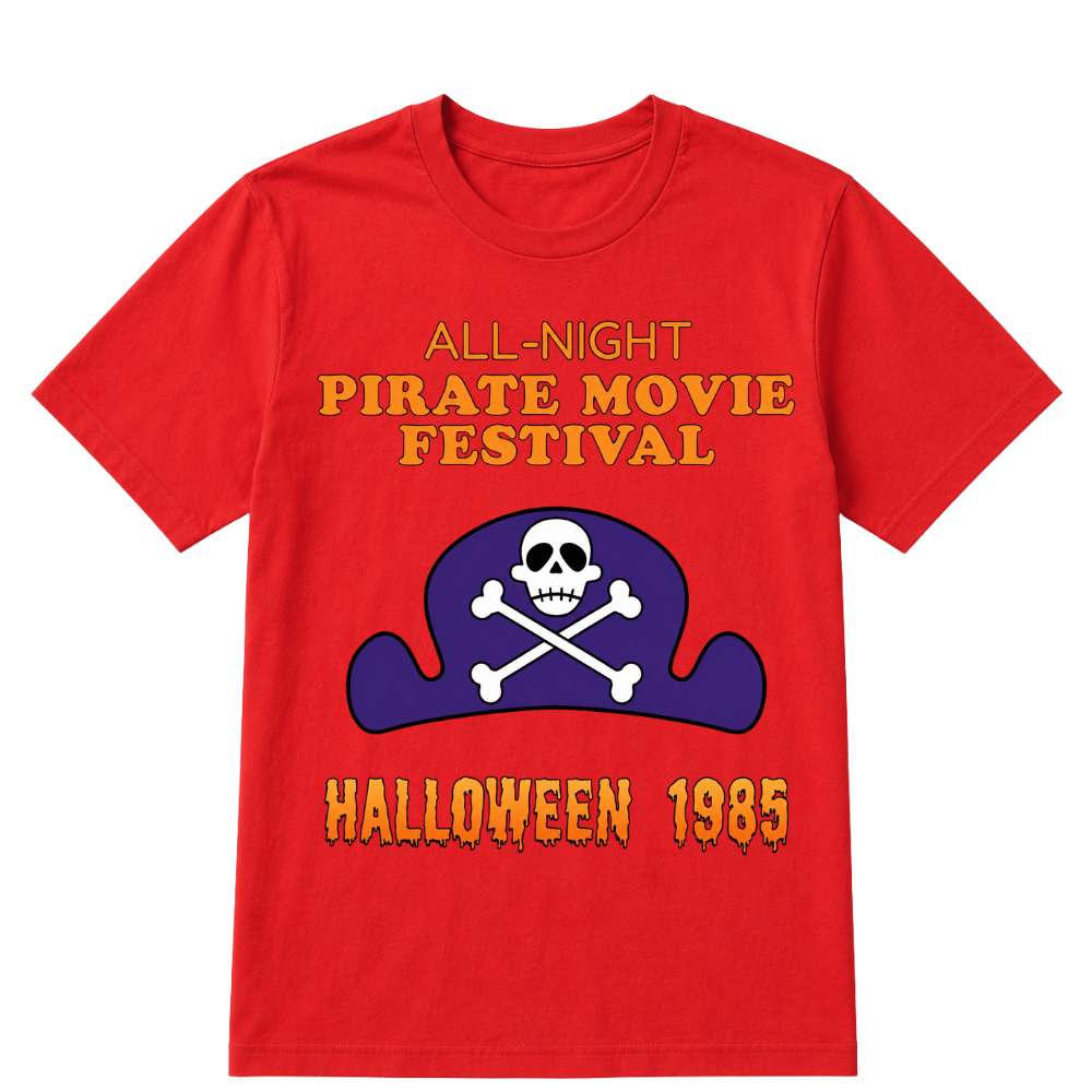 ALL-NIGHT Pirate Movie Festival HALLOWEEN 1985 EST.Year T-Shirt