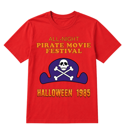 ALL-NIGHT Pirate Movie Festival HALLOWEEN 1985 EST.Year T-Shirt