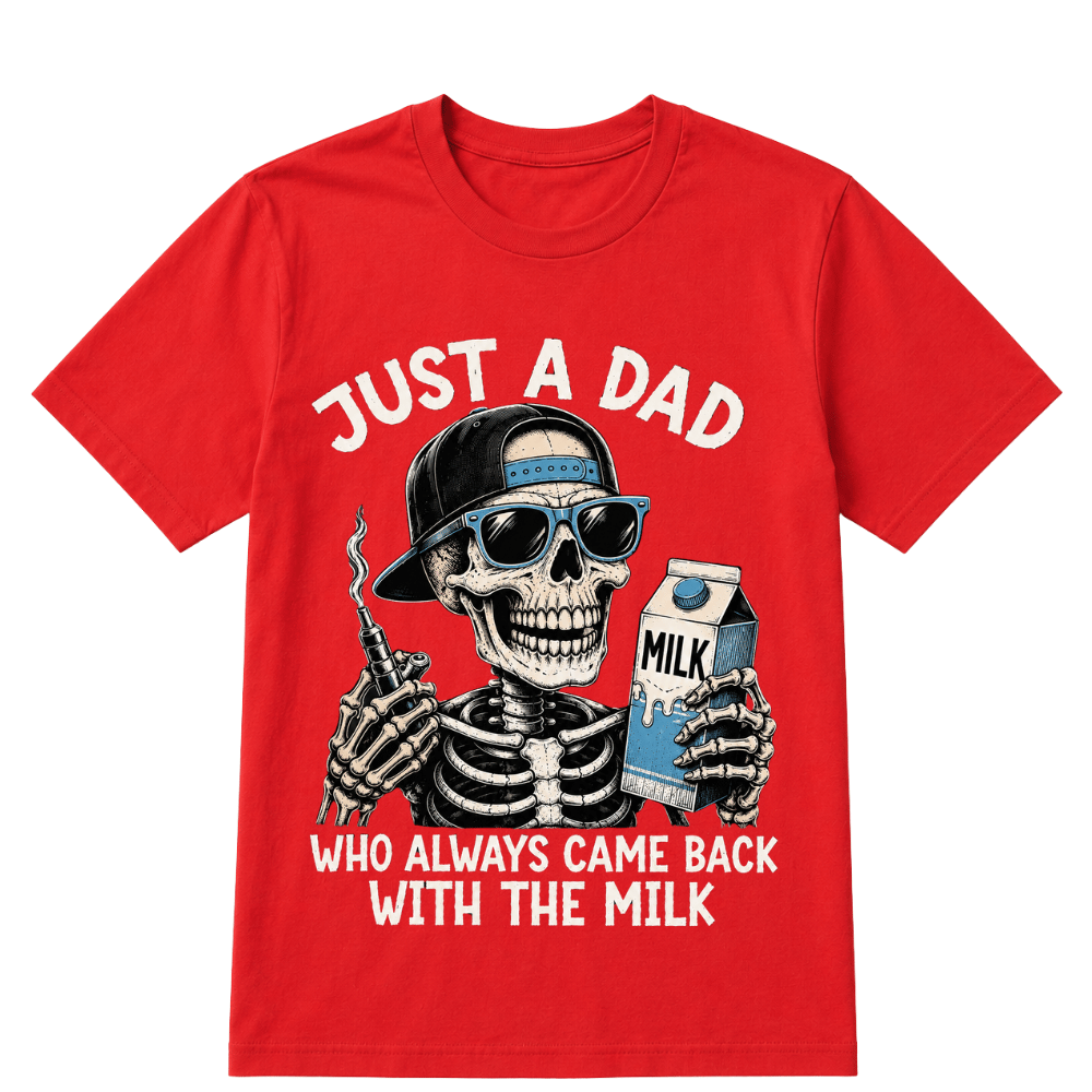 Just A Dad Who Always Came Back With The Milk Printed Oversized Unisex T-shirt