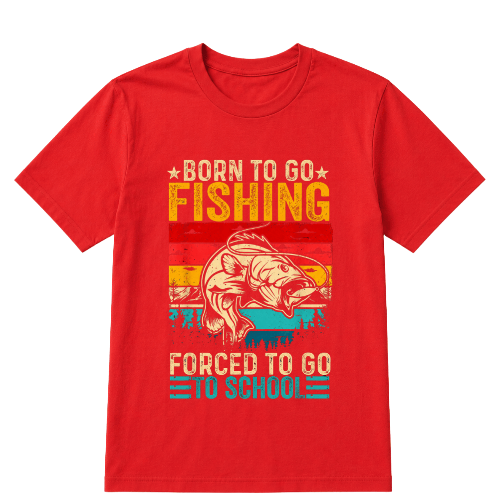 Shirt "Born To Go Fishing, Forced To Go To School" T-Shirt - A symbol for free-spirited souls who are passionate about the joy of fishing