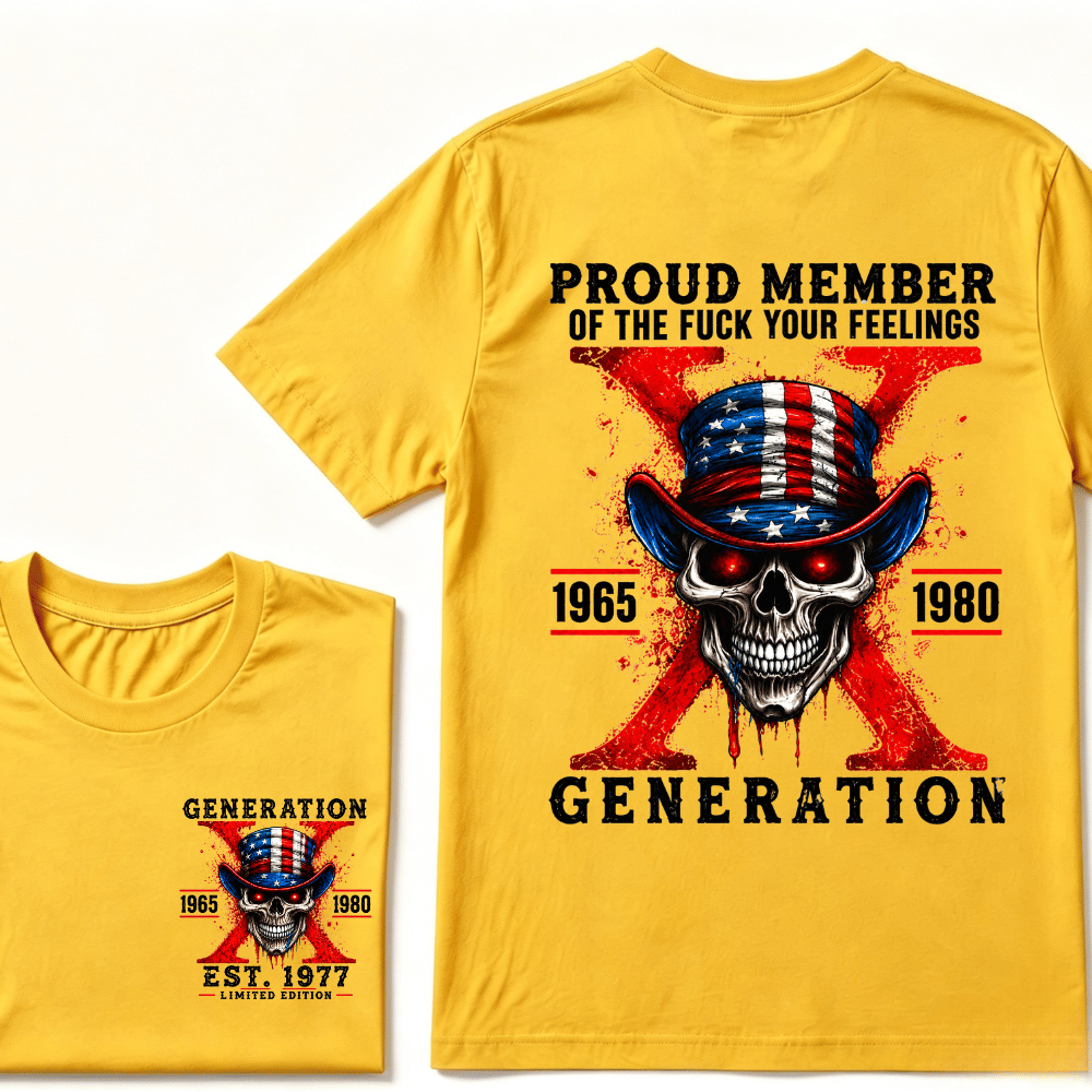 Proud Member Of Your Feelings Horror Skull X Generation T-Shirt