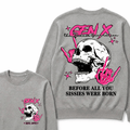 Retro Gen X The Badasss Generation Before All You Sissies Kids Sweatshirts