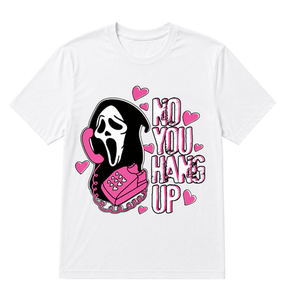 No You Hang Up Funny Ghost Calling Horror Halloween Pink Halloween T Shirt