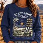 My Give A Damn Is Broken™ The Original · Too Old To Care Club Sweatshirts