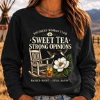 Southern Woman Club Sweet Tea Strong Opinions Vintage Magnolia Graphic For Southern Sweatshirts