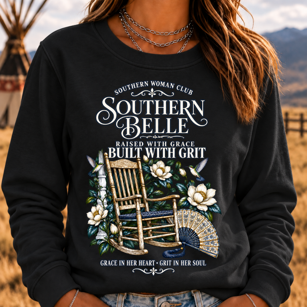 "Southern Belle – Raised with Grace, Built with Grit" Sweatshirts