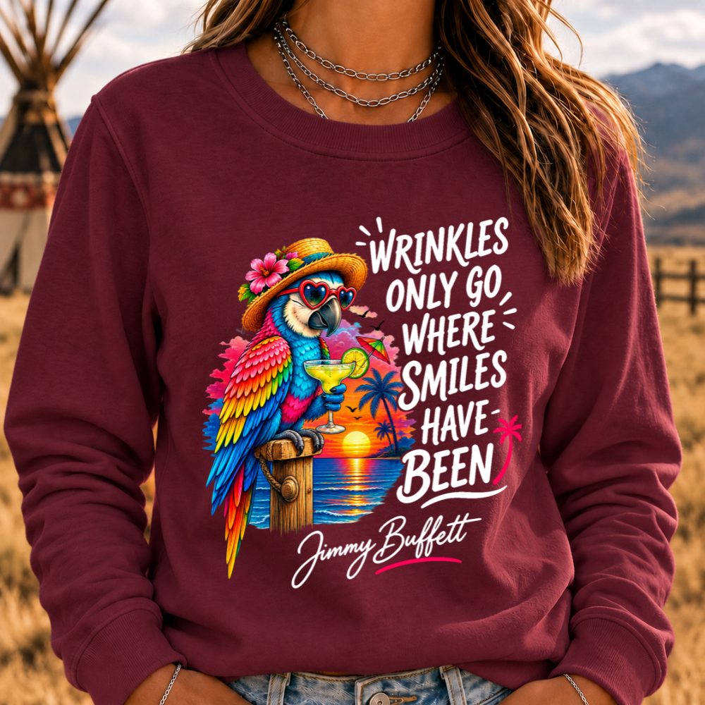 Wrinkles Only Go Where Smiles Have Been Sweatshirts