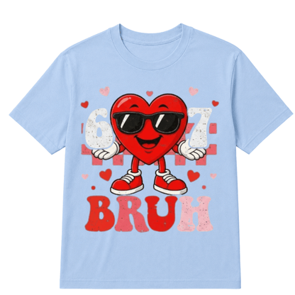 Six Seven 67 Bruh 6 7 Meme Funny Valentine Heart Boys Kids T-Shirt