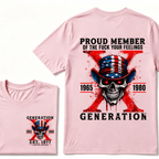 Proud Member Of Your Feelings Horror Skull X Generation T-Shirt